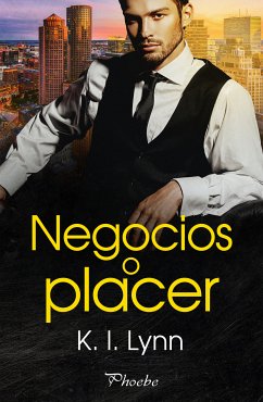 Negocios o placer (eBook, ePUB) - Lynn, K. I.