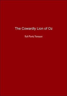 The Cowardly Lion of Oz (eBook, ePUB)
