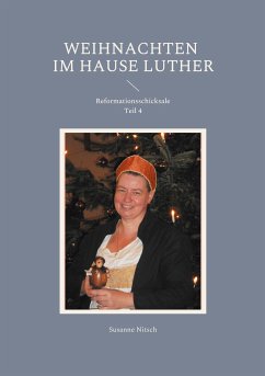 Weihnachten im Hause Luther (eBook, ePUB) - Nitsch, Susanne