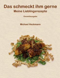 Das schmeckt ihm gerne (eBook, ePUB)