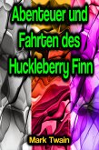 Abenteuer und Fahrten des Huckleberry Finn (eBook, ePUB)