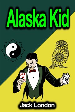 Alaska Kid (eBook, ePUB) - London, Jack