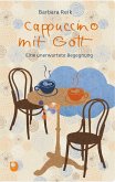 Cappuccino mit Gott (eBook, ePUB)