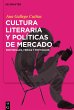 Cultura literaria y políticas de... - Bild 1
