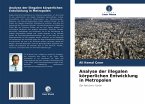 Analyse der illegalen körperlichen Entwicklung in Metropolen