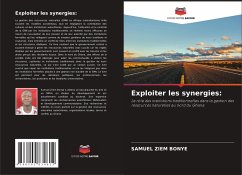 Exploiter les synergies: - Bonye, Samuel Ziem Exploiter les synergies: - Bonye, Samuel Ziem