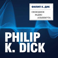 Svobodnoe radio Albemuta (MP3-Download) - Dick, Philip K.