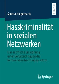 Hasskriminalität in sozialen Netzwerken - Niggemann, Sandra
