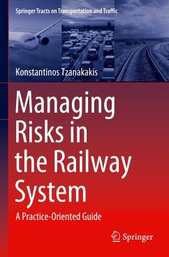 Managing Risks in the Railway System - Tzanakakis, Konstantinos