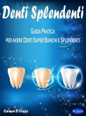 Denti Splendenti (eBook, ePUB)