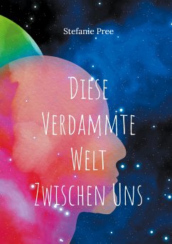 Diese verdammte Welt zwischen uns (eBook, ePUB)