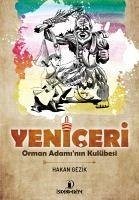 Yeniceri - Gezik, Hakan