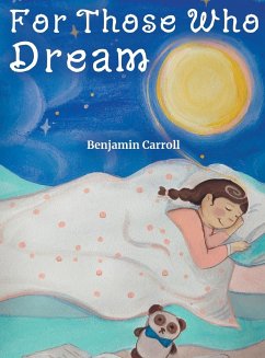 For Those Who Dream - Carroll, Benjamin