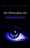 Die Philosophie des Geheimnisses (übersetzt) (eBook, ePUB)