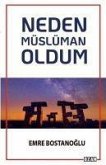 Neden Müslüman Oldum