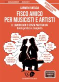 Fisco amico per musicisti e artisti (eBook, ePUB)