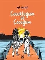 Cocuklugum ve Cocugum - Kocaeli, Asli