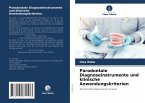 Parodontale Diagnoseinstrumente und klinische Anwendungskriterien