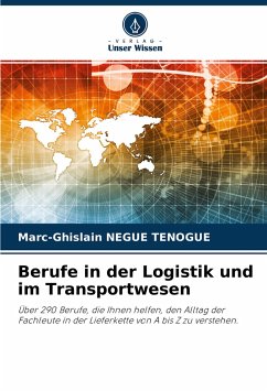 Berufe in der Logistik und im Transportwesen - Negue Tenogue, Marc-Ghislain