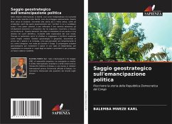 Saggio geostrategico sull'emancipazione politica - Mweze Karl, Balemba