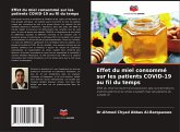 Effet du miel consommé sur les patients COVID-19 au fil du temps