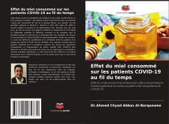Effet du miel consommé sur les patients COVID-19 au fil du temps - Al-Barqaawee, Dr.Ahmed Chyad Abbas