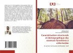 Caractérisation structurale et démographique des essences forestières à crête-brûlée