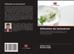 Utilisation du lactosérum - Singh, Shikha;Singh, Rashmi