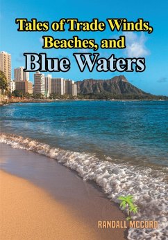 Tales of Trade Winds, Beaches, and Blue Waters (eBook, ePUB)