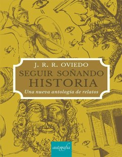 Seguir soñando historia (eBook, ePUB) - Oviedo, J. R. R