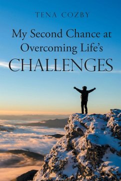 My Second Chance at Overcoming Life's Challenges