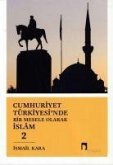 Cumhuriyet Türkiyesinde Bir Mesele Olarak Islam 2