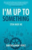 I'm Up To Something (eBook, ePUB)