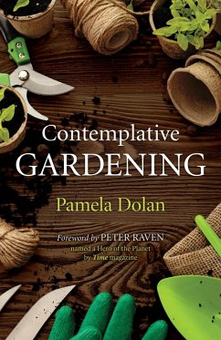 Contemplative Gardening (eBook, ePUB) - Dolan, Pamela