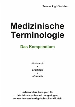 Medizinische Terminologie (eBook, PDF) - Vorklinix, Terminologix