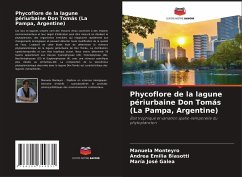 Phycoflore de la lagune périurbaine Don Tomás (La Pampa, Argentine) - Monteyro, Manuela;Biasotti, Andrea Emilia;José Galea, María