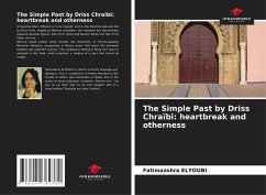 The Simple Past by Driss Chraïbi: heartbreak and otherness - Elyoubi, Fatimazohra