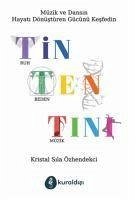 Tin Ten Tini - Sila Özhendekci, Kristal