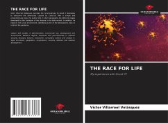 THE RACE FOR LIFE - Villarroel Velásquez, Víctor