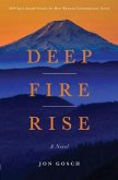 Deep Fire Rise (eBook, ePUB) Deep Fire Rise (eBook, ePUB)