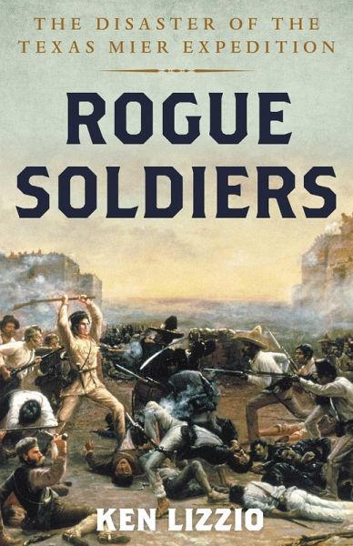 Rogue Soldiers (eBook, ePUB) Rogue Soldiers (eBook, ePUB)