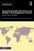 International Student Recruitment and Mobility in Non-Anglophone Countries (eBook, PDF) International Student Recruitment and Mobility in Non-Anglophone Countries (eBook, PDF)