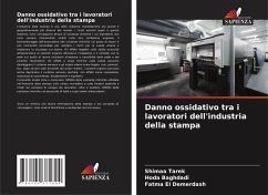 Danno ossidativo tra i lavoratori dell'industria della stampa - Tarek, Shimaa;Baghdadi, Hoda;El Demerdash, Fatma