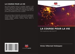 LA COURSE POUR LA VIE - Villarroel Velásquez, Víctor