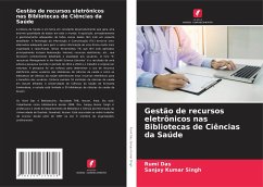 Gestão de recursos eletrônicos nas Bibliotecas de Ciências da Saúde - Das, Rumi;Singh, Sanjay Kumar