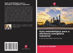 Guia metodológico para a eficiência energética industrial - BOGNINI, Abraham W