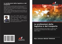 Le professioni della logistica e del trasporto - Negue Tenogue, Marc-Ghislain