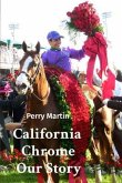 California Chrome Our Story (eBook, ePUB)