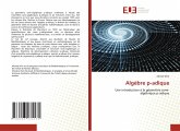 Algèbre p-adique Algèbre p-adique