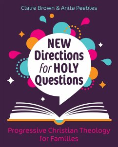 New Directions for Holy Questions (eBook, ePUB) - Brown, Claire; Peebles, Anita